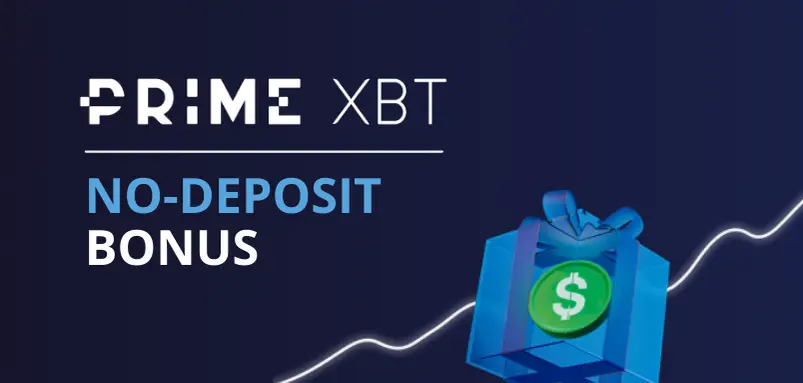 PrimeXBT no deposit bonus.